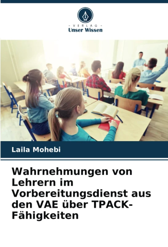 Wahrnehmungen von Lehrern im Vorbereitungsdienst aus den VAE über TPACK-Fähigkeiten - Image 1
