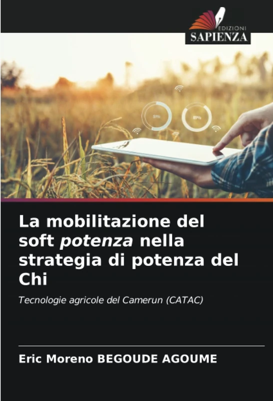 La mobilitazione del soft potenza nella strategia di potenza del Chi: Tecnologie agricole del Camerun (CATAC) - Image 1