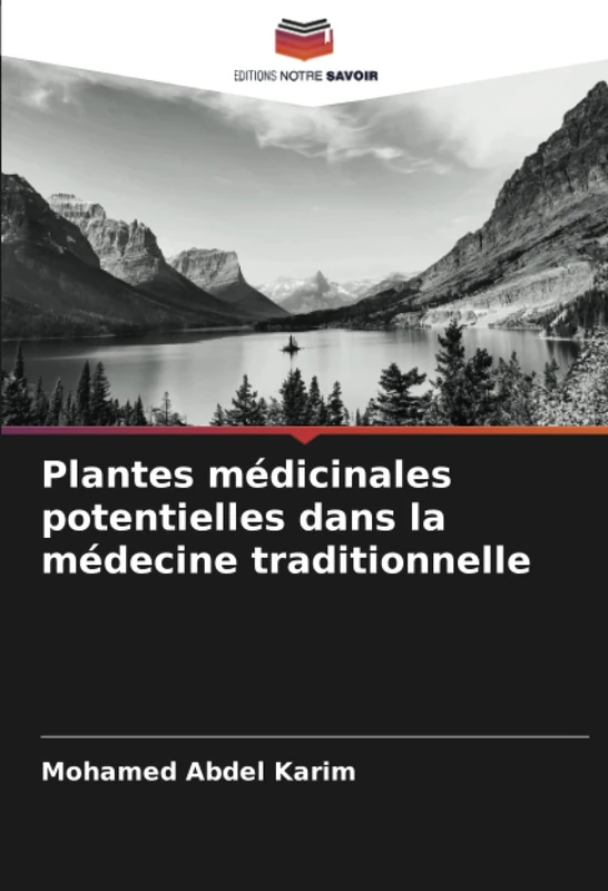 Plantes médicinales potentielles dans la médecine traditionnelle