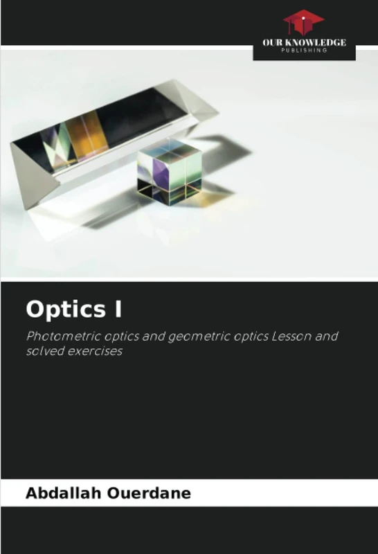 Optics I: Photometric optics and geometric optics Lesson and solved exercises - Image 1