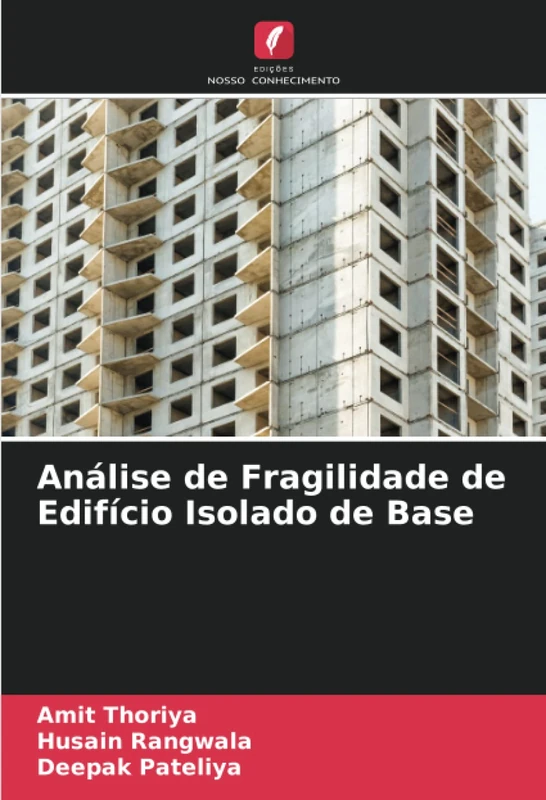 Análise de Fragilidade de Edifício Isolado de Base