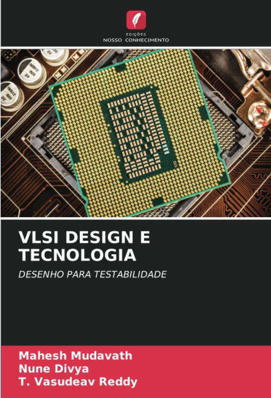 VLSI DESIGN E TECNOLOGIA: DESENHO PARA TESTABILIDADE