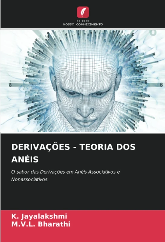 DERIVAÇÕES - TEORIA DOS ANÉIS: O sabor das Derivações em Anéis Associativos e Nonassociativos