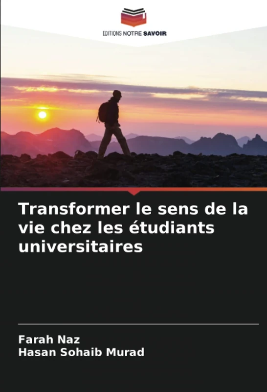 Transformer le sens de la vie chez les étudiants universitaires