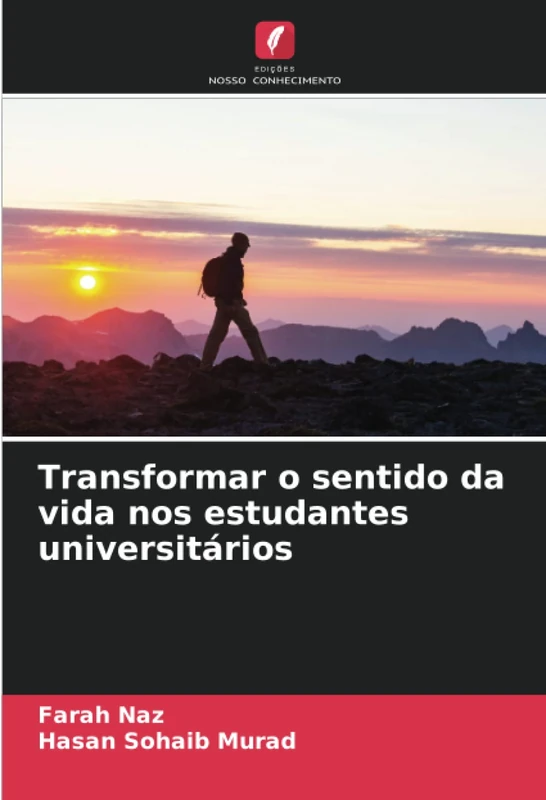 Transformar o sentido da vida nos estudantes universitários