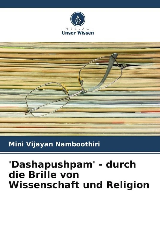 'Dashapushpam' - durch die Brille von Wissenschaft und Religion - Image 1