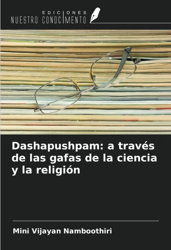 Dashapushpam: a través de las gafas de la ciencia y la religión - Image 1