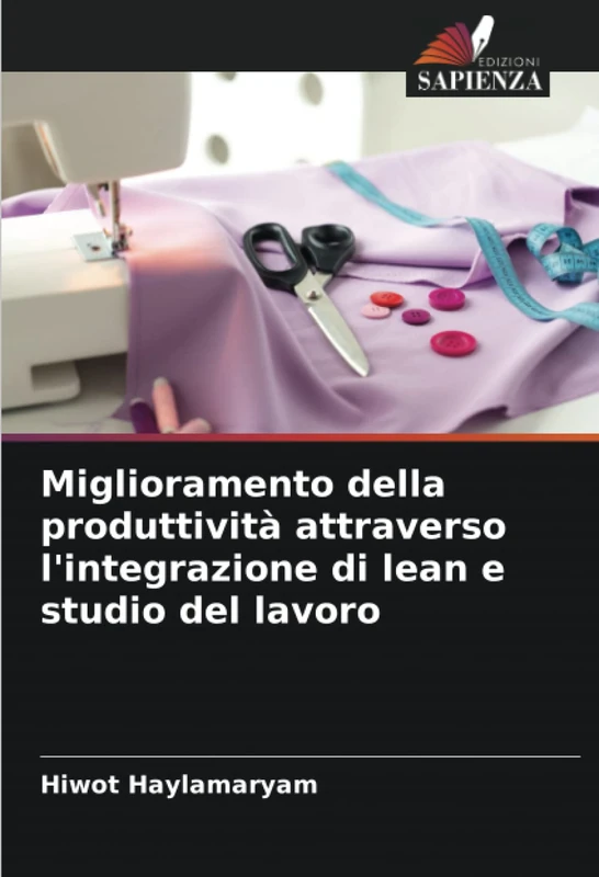 Miglioramento della produttività attraverso l'integrazione di lean e studio del lavoro