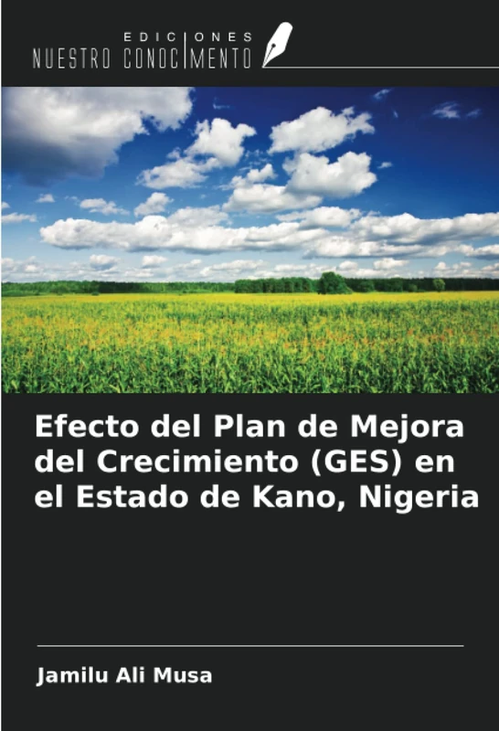 Efecto del Plan de Mejora del Crecimiento (GES) en el Estado de Kano, Nigeria