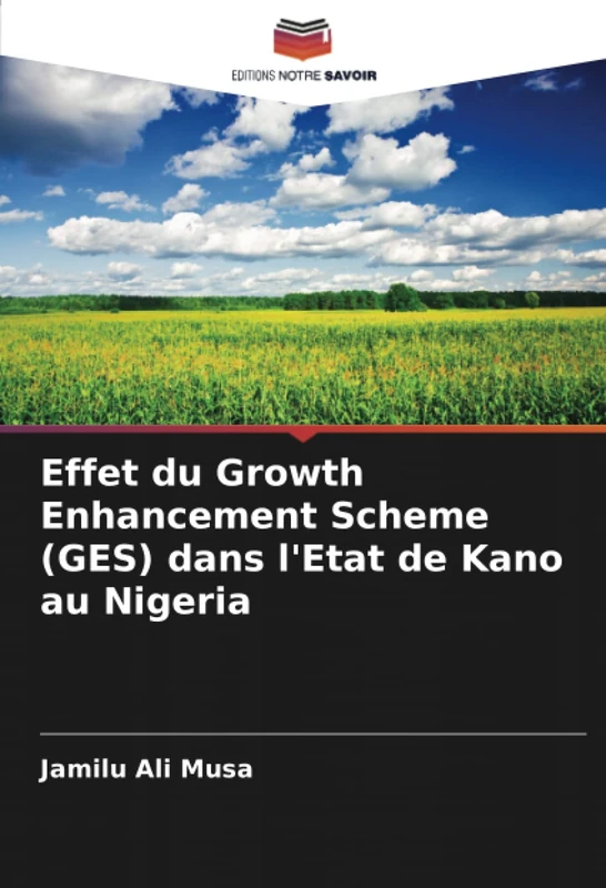 Effet du Growth Enhancement Scheme (GES) dans l'Etat de Kano au Nigeria