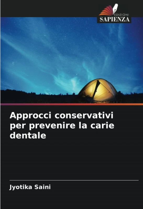 Approcci conservativi per prevenire la carie dentale