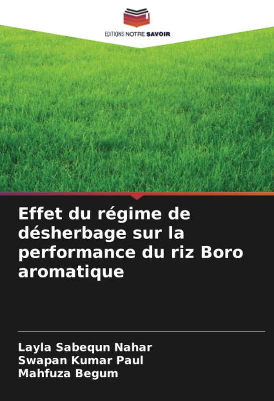 Effet du régime de désherbage sur la performance du riz Boro aromatique