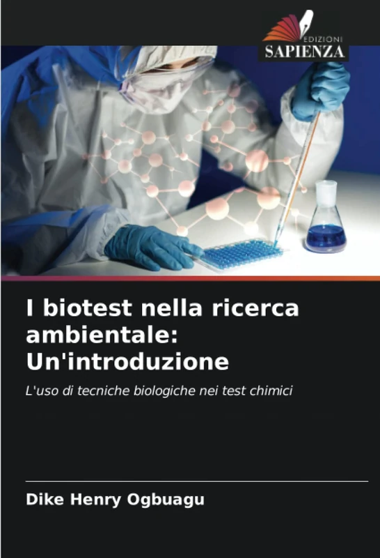 I biotest nella ricerca ambientale: Un'introduzione: L'uso di tecniche biologiche nei test chimici - Image 1