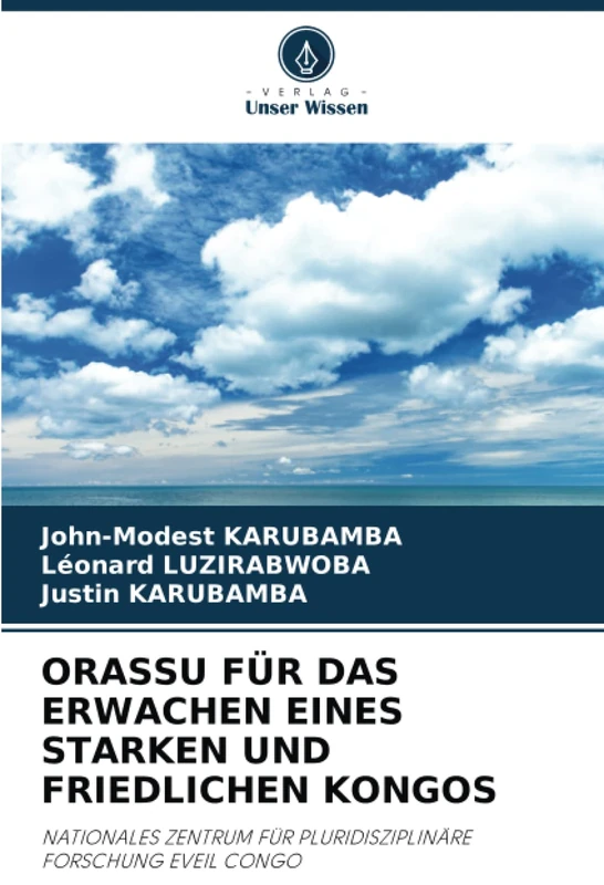 ORASSU FÜR DAS ERWACHEN EINES STARKEN UND FRIEDLICHEN KONGOS: NATIONALES ZENTRUM FÜR PLURIDISZIPLINÄRE FORSCHUNG EVEIL CONGO