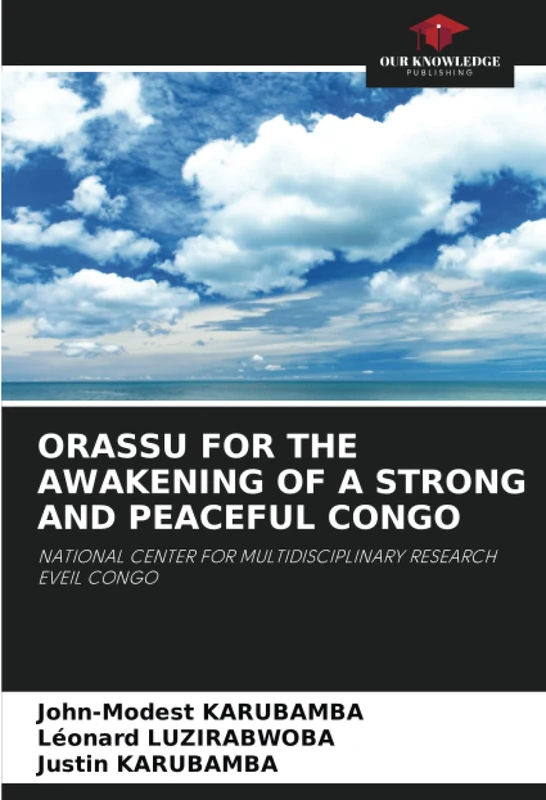 ORASSU FOR THE AWAKENING OF A STRONG AND PEACEFUL CONGO: NATIONAL CENTER FOR MULTIDISCIPLINARY RESEARCH EVEIL CONGO