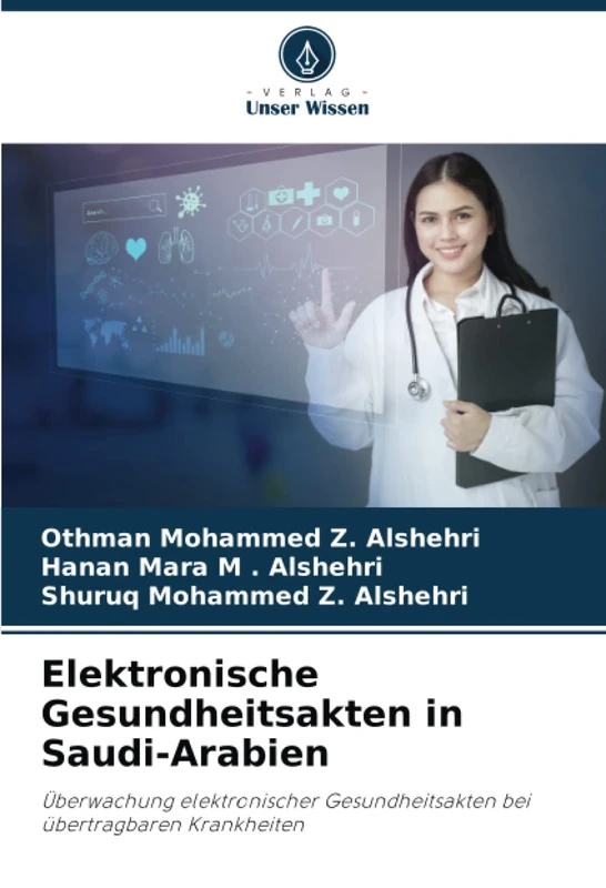Elektronische Gesundheitsakten in Saudi-Arabien: Überwachung elektronischer Gesundheitsakten bei übertragbaren Krankheiten - Image 1