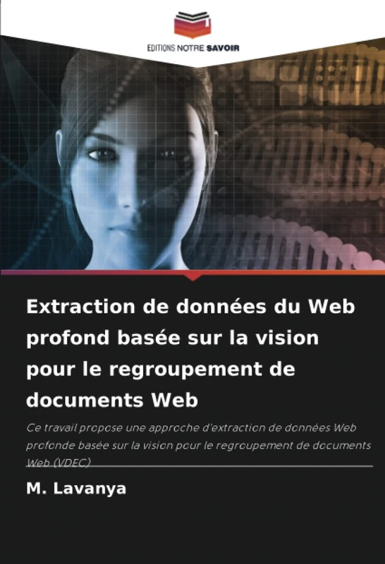 Extraction de données du Web profond basée sur la vision pour le regroupement de documents Web: Ce travail propose une approche d'extraction de ... pour le regroupement de documents Web (VDEC) - Image 1