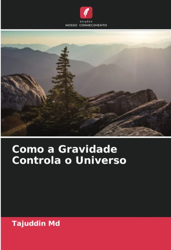 Como a Gravidade Controla o Universo