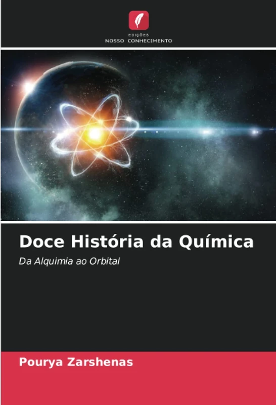 Doce História da Química: Da Alquimia ao Orbital