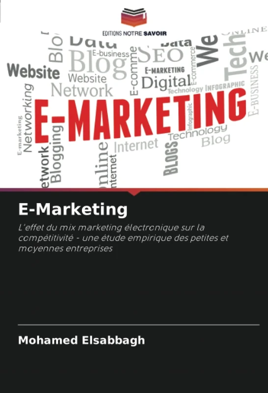 E-Marketing: L'effet du mix marketing électronique sur la compétitivité - une étude empirique des petites et moyennes entreprises