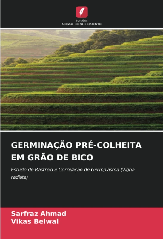 GERMINAÇÃO PRÉ-COLHEITA EM GRÃO DE BICO: Estudo de Rastreio e Correlação de Germplasma (Vigna radiata)