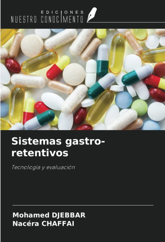 Sistemas gastro-retentivos: Tecnología y evaluación