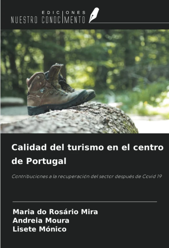 Calidad del turismo en el centro de Portugal: Contribuciones a la recuperación del sector después de Covid 19 - Image 1