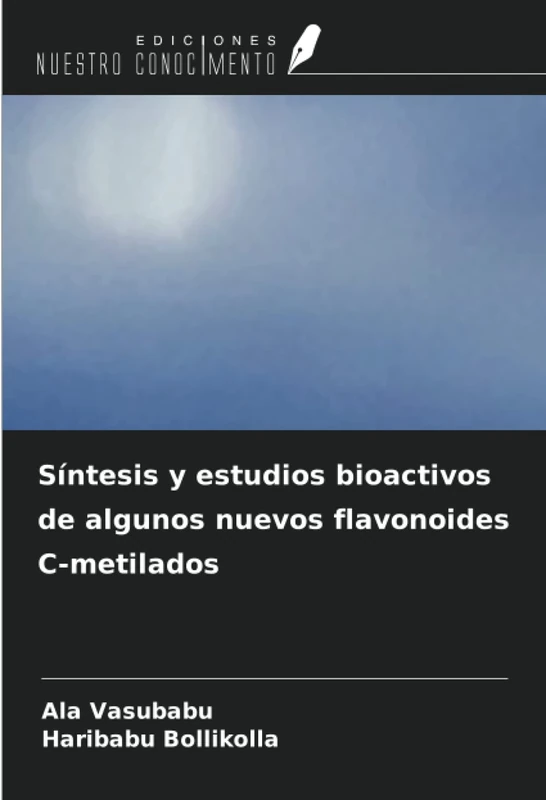 Síntesis y estudios bioactivos de algunos nuevos flavonoides C-metilados