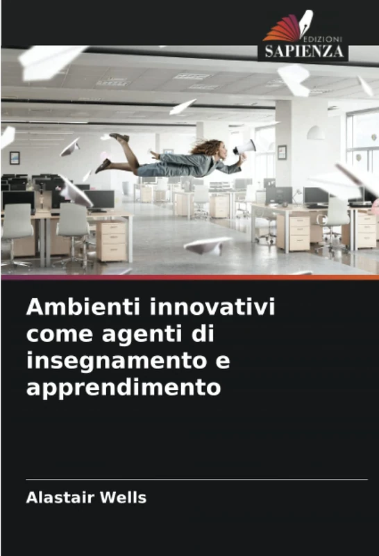 Ambienti innovativi come agenti di insegnamento e apprendimento - Image 1
