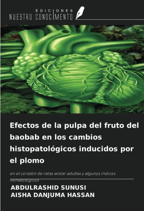 Efectos de la pulpa del fruto del baobab en los cambios histopatológicos inducidos por el plomo: en el corazón de ratas wistar adultas y algunos índices hematológicos - Image 1