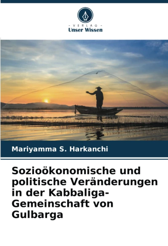 Sozioökonomische und politische Veränderungen in der Kabbaliga-Gemeinschaft von Gulbarga