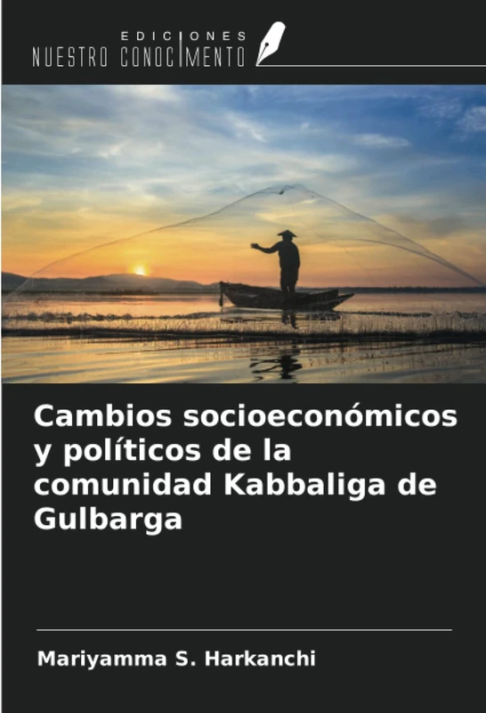 Cambios socioeconómicos y políticos de la comunidad Kabbaliga de Gulbarga