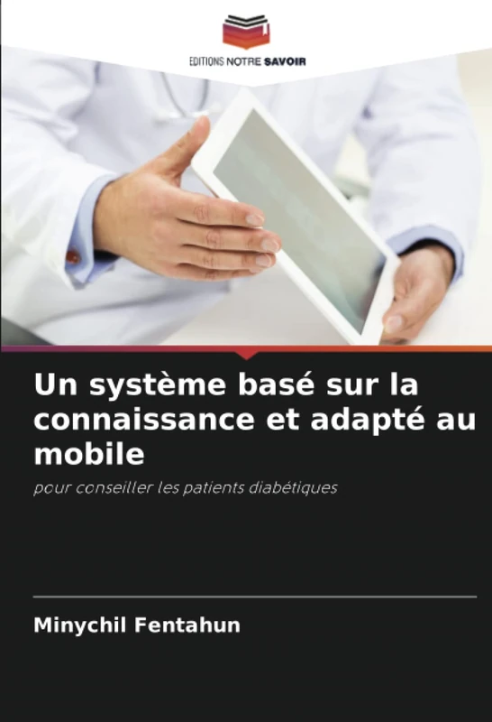 Un système basé sur la connaissance et adapté au mobile: pour conseiller les patients diabétiques - Image 1