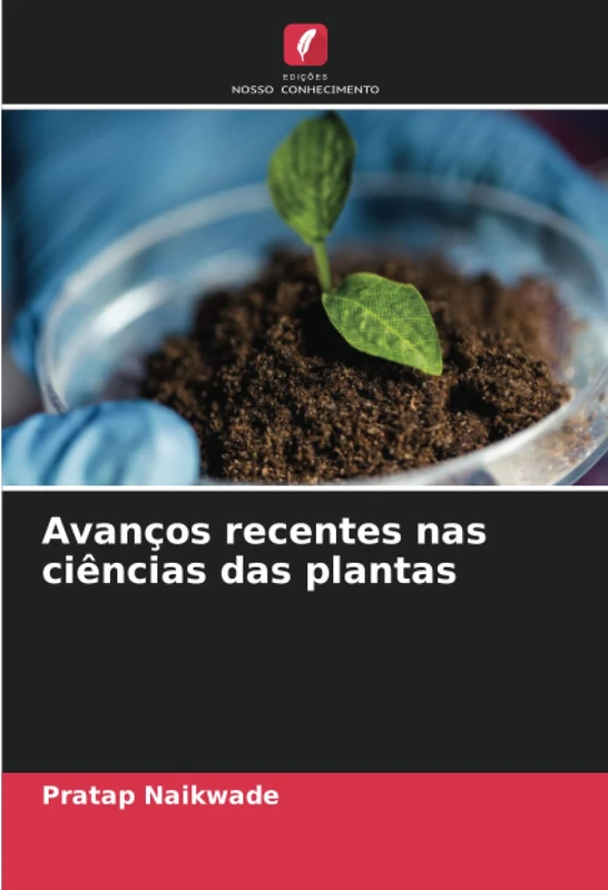 Avanços recentes nas ciências das plantas