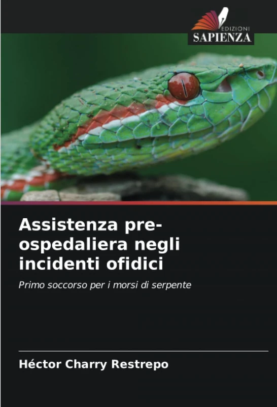 Assistenza pre-ospedaliera negli incidenti ofidici: Primo soccorso per i morsi di serpente - Image 1