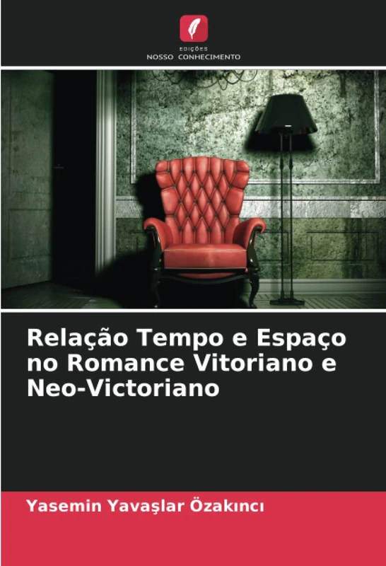 Relação Tempo e Espaço no Romance Vitoriano e Neo-Victoriano