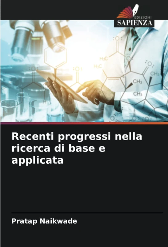 Recenti progressi nella ricerca di base e applicata