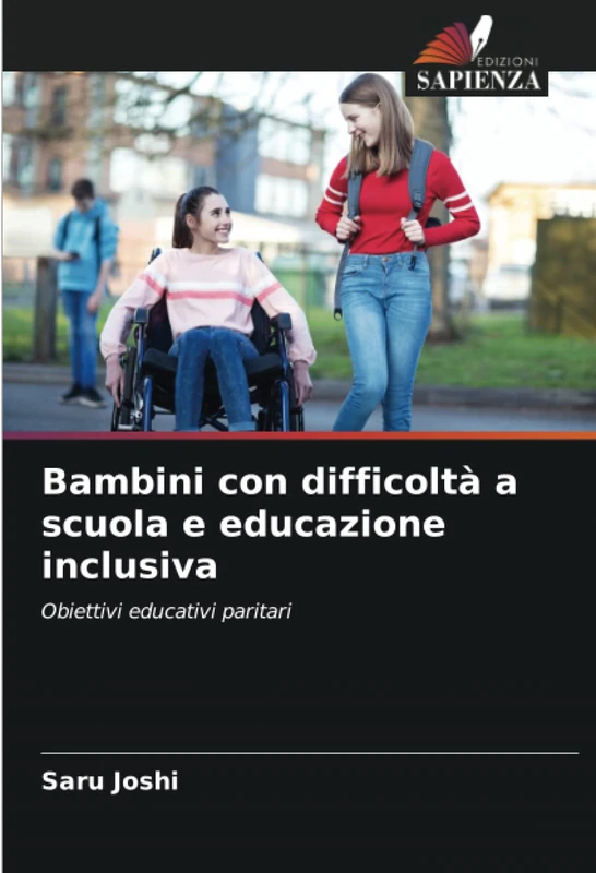 Bambini con difficoltà a scuola e educazione inclusiva: Obiettivi educativi paritari