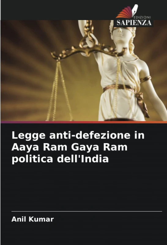 Legge anti-defezione in Aaya Ram Gaya Ram politica dell'India