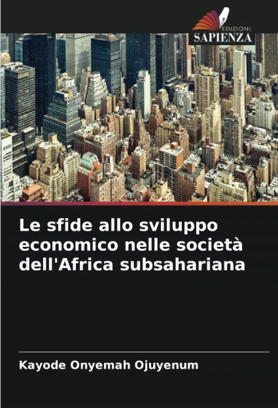 Le sfide allo sviluppo economico nelle società dell'Africa subsahariana