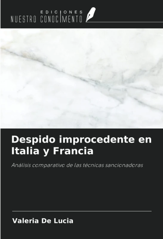 Despido improcedente en Italia y Francia: Análisis comparativo de las técnicas sancionadoras
