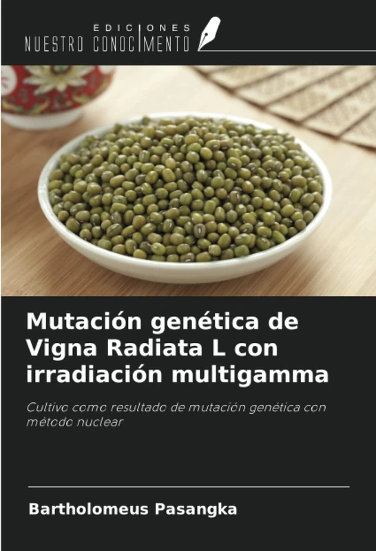 Mutación genética de Vigna Radiata L con irradiación multigamma: Cultivo como resultado de mutación genética con método nuclear - Image 1