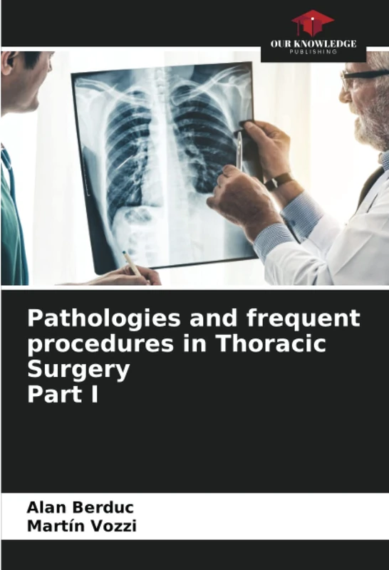 Pathologies and frequent procedures in Thoracic Surgery Part I - Image 1