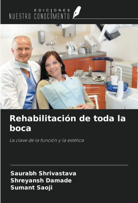 Rehabilitación de toda la boca: La clave de la función y la estética