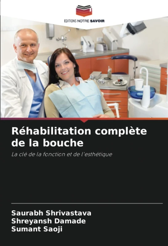 Réhabilitation complète de la bouche: La clé de la fonction et de l'esthétique