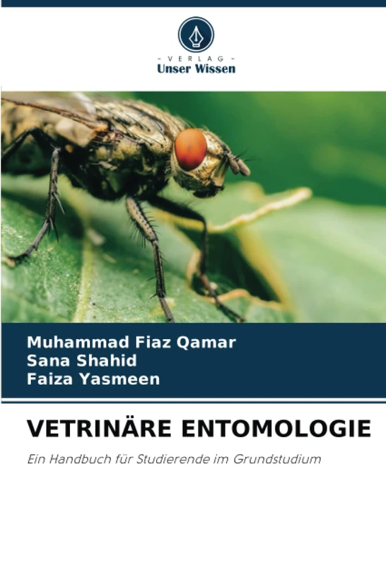 VETRINÄRE ENTOMOLOGIE: Ein Handbuch für Studierende im Grundstudium