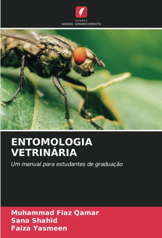 ENTOMOLOGIA VETRINÁRIA: Um manual para estudantes de graduação