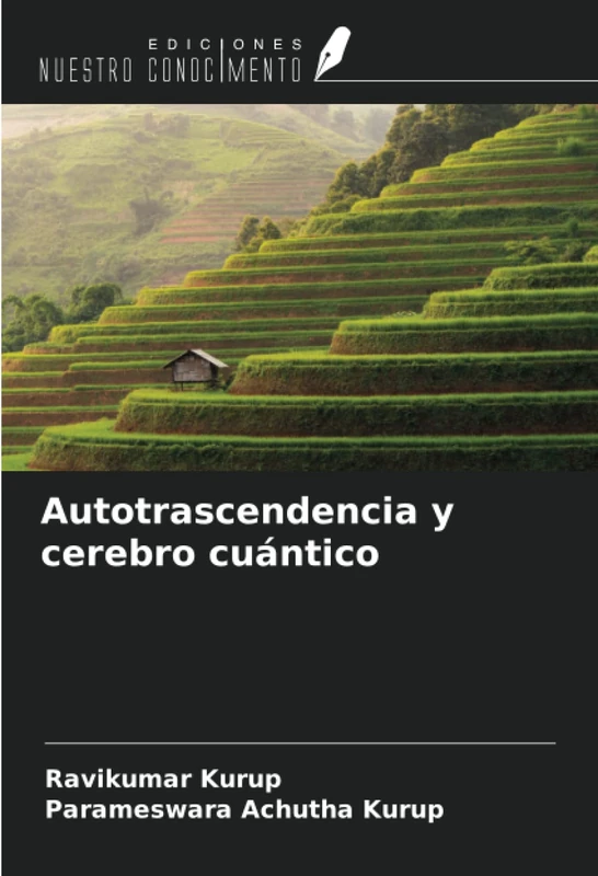 Autotrascendencia y cerebro cuántico