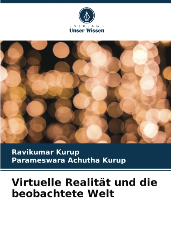 Virtuelle Realität und die beobachtete Welt