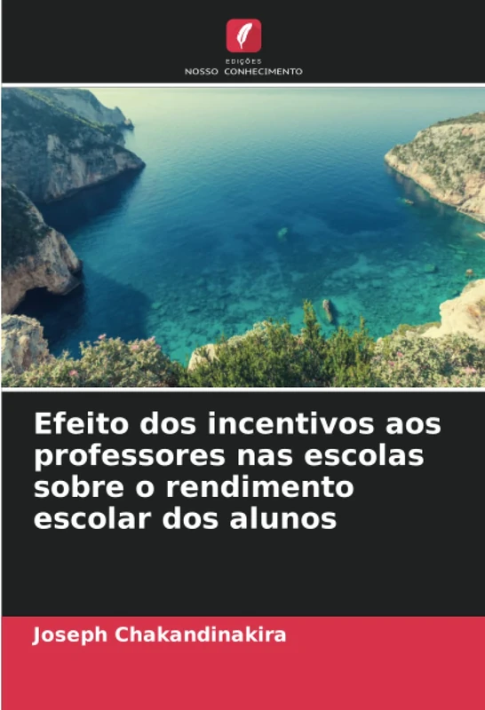 Efeito dos incentivos aos professores nas escolas sobre o rendimento escolar dos alunos